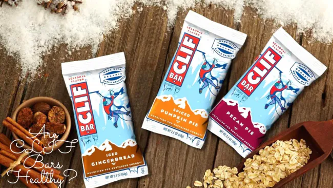 Are CLIF Bars Healthy?